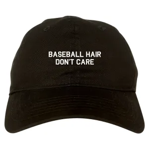 Baseball Hair Dont Care Mens Dad Hat Baseball Cap